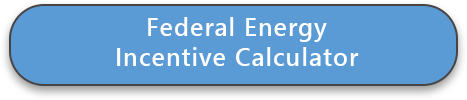 Link to the Federal Energy Incentive Calculator Website